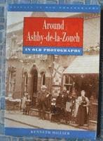 bokomslag Around Ashby-de-la-Zouch in Old Photographs