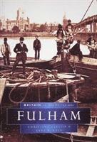 Fulham In Old Photographs 1