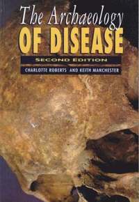 bokomslag The Archaeology of Disease
