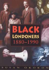 bokomslag Black Londoners 1880-1990