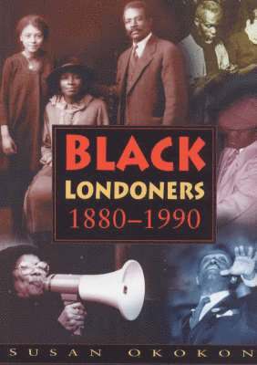 Black Londoners 1880-1990 1