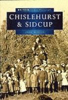 Chislehurst and Sidcup in Old Photographs 1