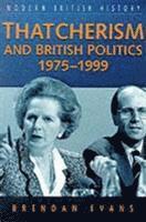 bokomslag Thatcherism and British Politics, 1975-1997