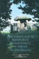 bokomslag Archaeological Resource Management in the UK