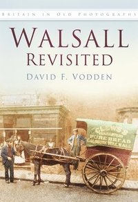 bokomslag Walsall Revisited