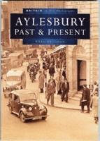 Aylesbury Past and Present in Old Photographs 1