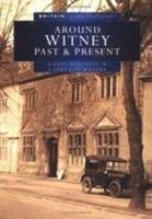 Lawrence Waters, Chris Mitchell - Around Witney Past and Present in Old Photographs, Häftad