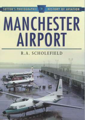 Manchester Airport, 1938-98 1