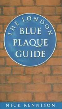 bokomslag The London Blue Plaque Guide