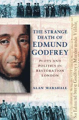 bokomslag The Strange Death of Edmund Godfrey