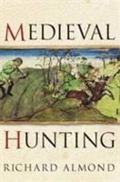 bokomslag Medieval Hunting