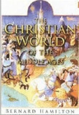 The Christian World of the Middle Ages 1