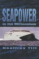 bokomslag Seapower in the Millennium