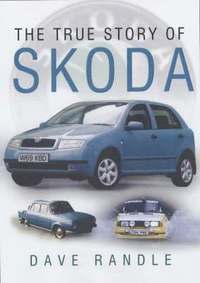 bokomslag The True Story of Skoda