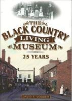 bokomslag The Black Country Living Museum: 25 Years