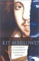 bokomslag Who Killed Kit Marlowe?