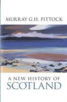 bokomslag A New History of Scotland