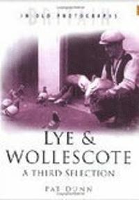 bokomslag Lye and Wollescote: A Third Selection
