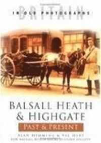 bokomslag Balsall Heath and Highgate Past and Present
