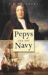 bokomslag Pepys and the Navy