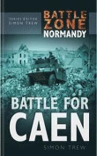 bokomslag Battle Zone Normandy: Battle for Caen