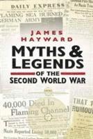 bokomslag Myths and Legends of the Second World War