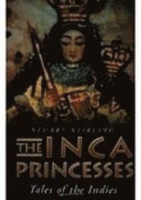 bokomslag The Inca Princesses