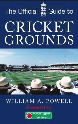 William A Powell - Official ECB Guide to Cricket Grounds, Inbunden. Tillgänglighet: Tillfälligt slut
