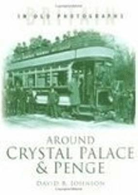 Around Crystal Palace and Penge 1