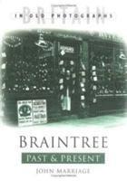 Braintree Past and Present 1