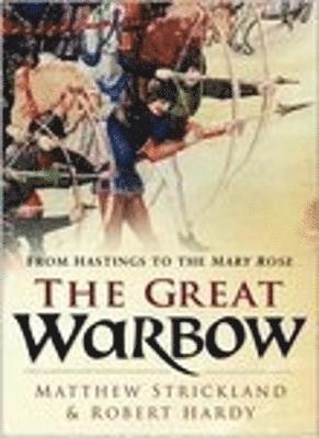 bokomslag The Great Warbow