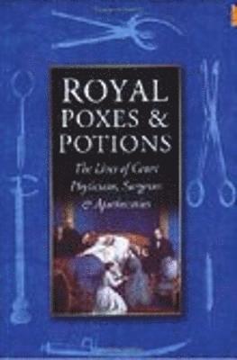 Royal Poxes and Potions 1