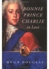 bokomslag Bonnie Prince Charlie in Love