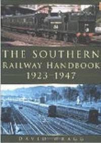 bokomslag Southern Railway Handbook 1923-1947