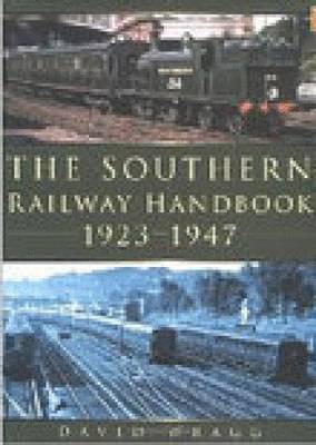 bokomslag Southern Railway Handbook 1923-1947