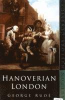 bokomslag Hanoverian London, 1714-1808