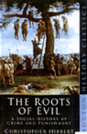 bokomslag The Roots of Evil