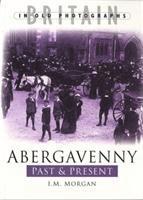 bokomslag Abergavenny Past and Present