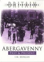 L.M. Morgan - Abergavenny Past and Present, Häftad