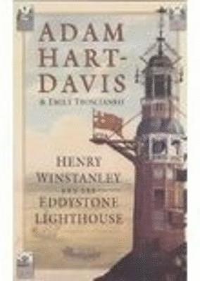 Henry Winstanley and the Eddystone Lighthouse 1