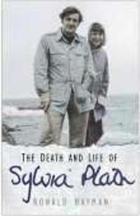 bokomslag The Death and Life of Sylvia Plath