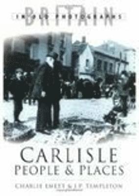 Carlisle People and Places 1