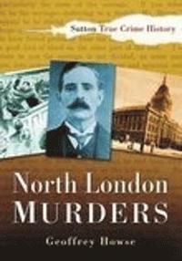 bokomslag North London Murders