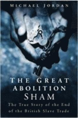 The Great Abolition Sham 1