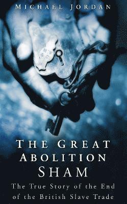 The Great Abolition Sham 1