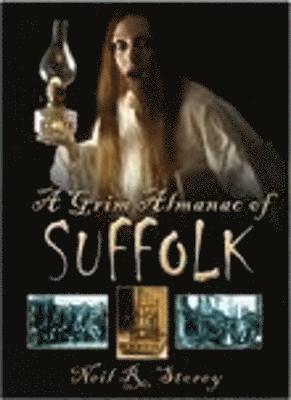A Grim Almanac of Suffolk 1