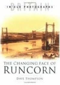 bokomslag The Changing Face of Runcorn