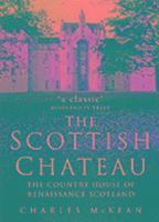 Charles McKean - Scottish Chateau, Häftad