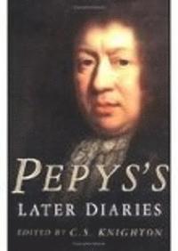 bokomslag Pepys's Later Diaries