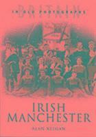 bokomslag Irish Manchester Revisited